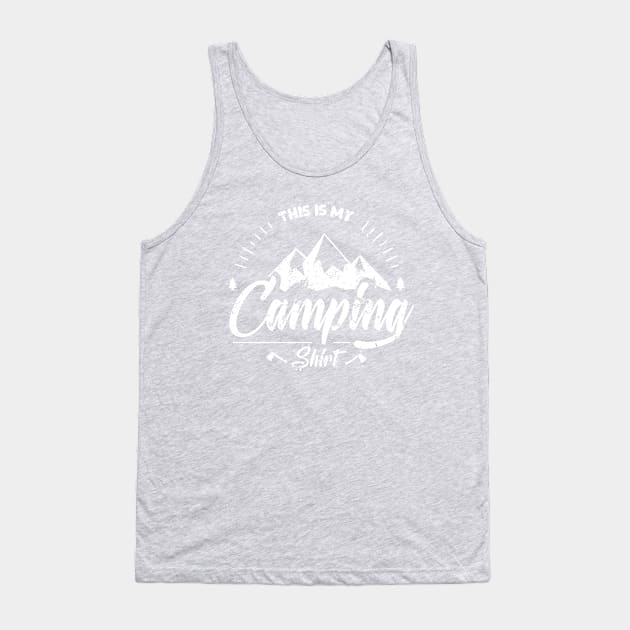 Funny Camping Shirt - This is My Favorite Camping Shirt Tank Top by Nowhereman78